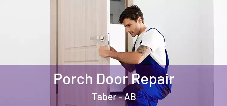  Porch Door Repair Taber - AB